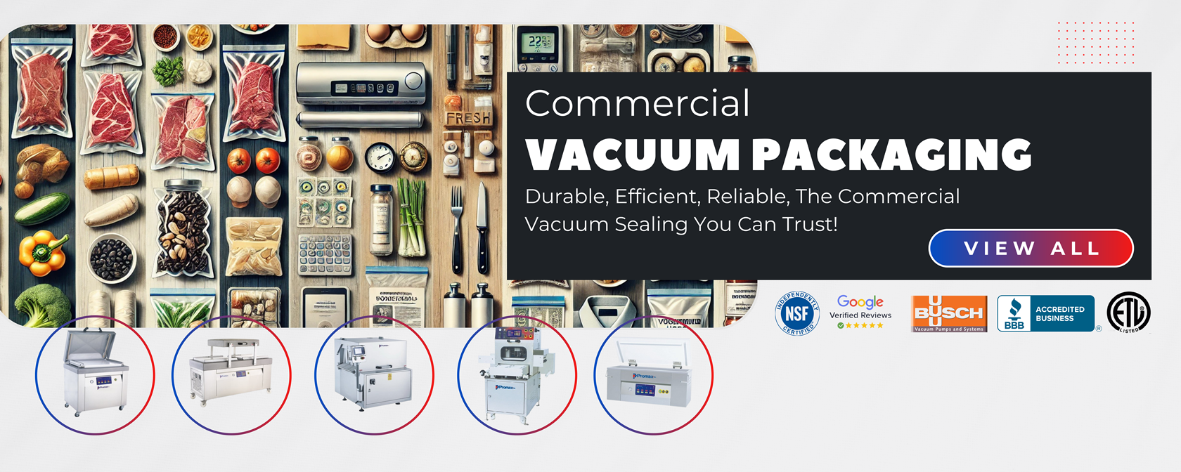 Vacuum Packaging Machine, Food & Non-Food Packaging